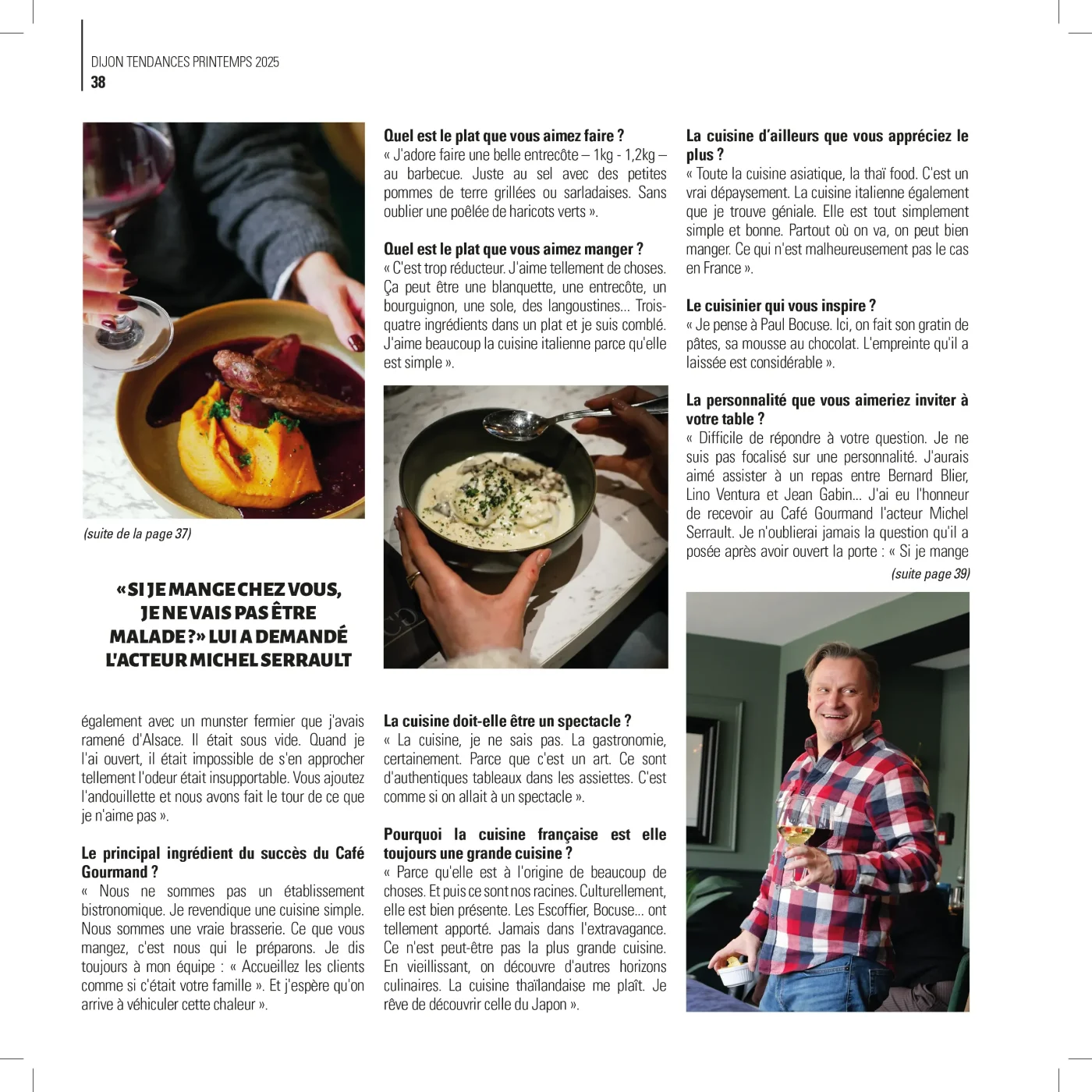 Suite de l’interview dans Dijon Tendances, printemps 2025 : questions sur la cuisine, photos de plats et portrait de Guillaume Bortolussi un verre à la main (page 38).